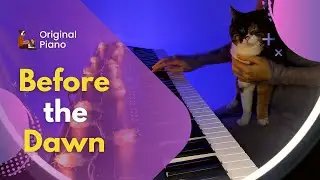 before the dawn [original piano music]