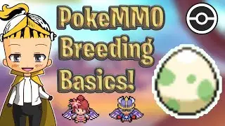 PokeMMO Breeding Basics! (+Hidden Ability Basics!)