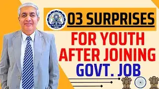 03 Surprises For Youth Who Will Join Govt Jobs After Competition ?