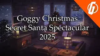 Goggy Christmas Secret Santa Spectacular | 2025