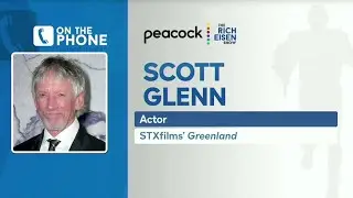 Why Scott Glenn Nearly Passed on &lsquo;The Silence of the Lambs&rsquo; | The Rich Eisen Show | 12/18/20