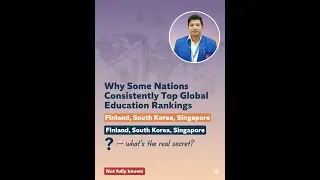Secrets of Nations That Consistently Top Global Education Rankings