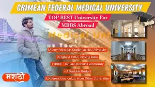 Crimean Federal Medical University | Campus Tour Ep.1 | MBBS In Russia | @Drdhirajj
