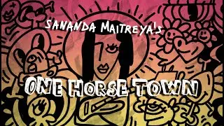 Sananda Maitreya - One Horse Town (Official 4K Music Video)