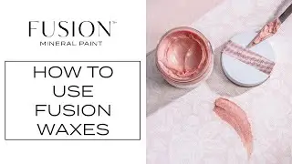 How to use Furniture Waxes | Fusion&trade; Mineral Paint