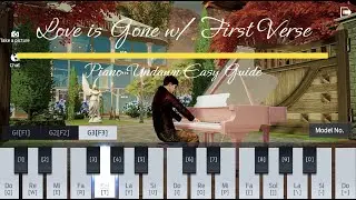 Undawn Piano Guide - Love is Gone w/ 1st Verse (Easy for Beginners)