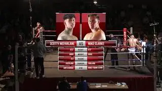 Lee Smith Memorial Show: Scotty McFarlane vs Mike Clarke Full Fight Replay