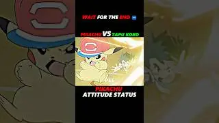 Pikachu VS Tapu Koko ll Pikachu Attitude Status ll #shorts #pokemon #shortsfeed