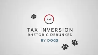Tax Inversion Rhetoric: Debunked By Dogs