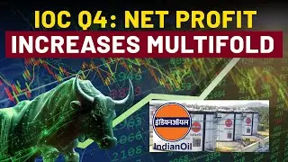 Indian Oil Q4 Results: Net Profit Zooms Over 150%