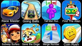 Race Master,Going Balls,Tall Man Run,Find The Alien 2,Subway Surfers,Save The Doge,Number Merge Run