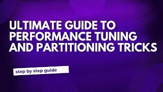 24.Performance Tuning and Partitioning in Informatica Cloud Guide 2024