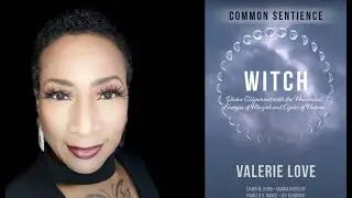 The Witch and Her Wares | Valerie Love | Magick | Tarot | Gaia | Common Sentience Sacred Stories