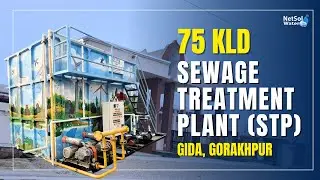 Sewage Treatment Plant in GIDA, Gorakhpur | 75 KLD MBBR STP | Netsol Water
