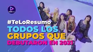 [K-POP DEBUTS 2021] Todos (o casi todos) los grupos que debutaron en 2021
