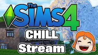 ★LIVE★ Shweebe Streams ★ Sims 4 - Chill Building Stram