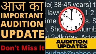 Daily Latest Audition Update | Bollywood | Web Series | TV Serial | Audition Update |