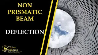 Non-Prismatic Beam Deflection