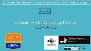 CDIP Exam Prep 003-ICD-10-PCS