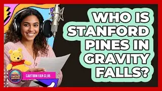 Who Is Stanford Pines In Gravity Falls? - Cartoon Fan Club
