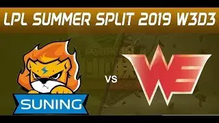 Suning vs Team WE | LPL Summer 2019 W3G1 | FULL GAME