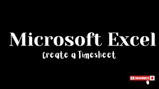 How to create an Excel Timesheets in 1 Minute (Quick and Easy)