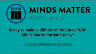 Volunteer with Minds Matter Portland!