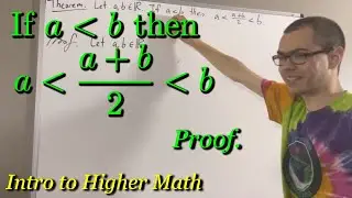 If a ﹤ b then a ﹤ (a+b)/2 ﹤ b Proof (ILIEKMATHPHYSICS)