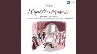 I Capuleti e i Montecchi, Act 1: 