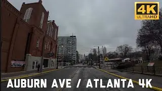 Atlanta 4K / Auburn Ave