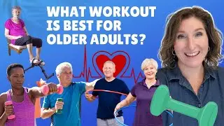 What Workout is Best for Older Adults?  Cardio, Strength or Balance Training? GERI-Minute #172