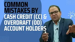 Financial discipline for running Cash Credit CC or Overdraft OD Facility in Bank