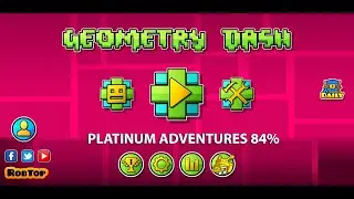Прошел PLATINUM ADVENTURES на 84%
