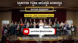 SARIYER TÜRK MÜZİĞİ KOROSU 
