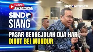 🔴LIVE PASAR BERGEJOLAK DUA HARI, DIRUT BEI MUNDUR | SINDO SIANG | 30/01