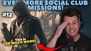 EVEN MORE SOCIAL CLUB MISSIONS! - Assassin's Creed Unity - Part 12 | Let's Complete!