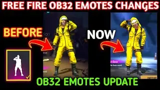 FREE FIRE EMOTE CHANGES AFTER OB32 UPDATE | FREE FIRE EMOTE UPDATE IN FREE FIRE NEW EMOTE UPDATE