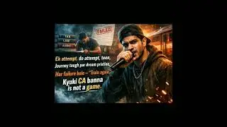 CA Rap🔥#CARap#CAChalisa #CAStudents#CAJourney #MotivationRap #india #CAExam#StudyMotivation#FutureCA