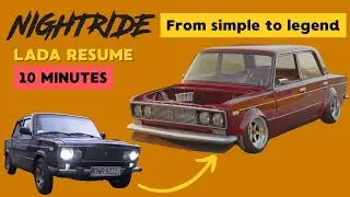 NIGHTRIDE LADA RESTORATION AND TUNING in 10 minutes