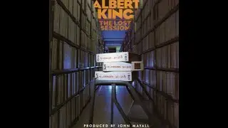 🎸🔥Albert King🔥1971 THE LOST SESSION🔥🎸