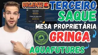 Terceiro Saque na Mesa Propriet&aacute;ria GRINGA &ndash; Aquafutures | Prova de Pagamento e Resultados
