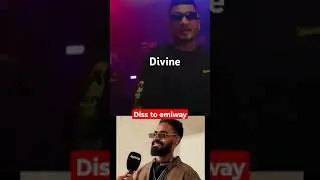 DIVINE DiSS TO EMIWAY #divine #emiwaybantai