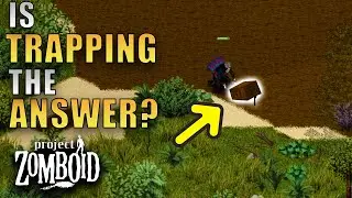 Пробуем ТРЭППИНГ | Project Zomboid BUILD 42 | Боб построит базу | Часть 21
