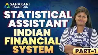 Statistical Assistant Free Class Series || INDIAN FINANCIAL SYSTEM PART 1  ||  Mob: 9497742944 ||