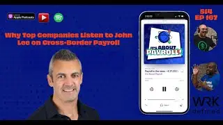Why Top Companies Listen to John Lee on Cross-Border Payroll