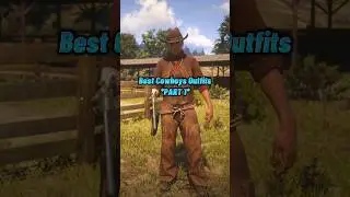 Best Cowboys Outfits 🤠 For Red Dead Online #outfits #rdr2 #reddeadredemption #rdo
