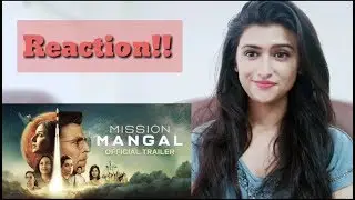 Mission Mangal l Official Trailer l Reaction By Pahadigirl reaction