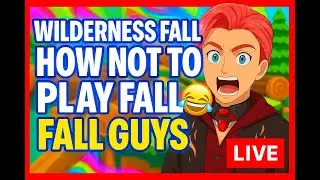 Wilderness Fall&hellip; How NOT To Play Fall Guys 😂 | VTuber LIVE #fallguys #vtuber RESTART