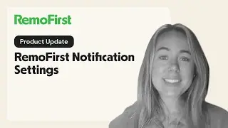 RemoFirst Notification Settings &ndash; Control Email Alerts by Role