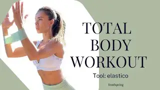 TOTAL BODY WORKOUT con ELASTICO
